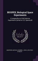 BIOSPEX, Biological Space Experiments