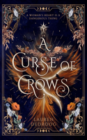 A Curse of Crows: The internationally acclaimed romantasy with a female villain origin story