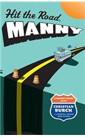 Hit the Road, Manny