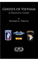 Ghosts of Vietnam: A Private's Story