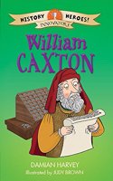 History Heroes: William Caxton