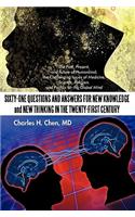 Sixty-One Questions and Answers for New Knowledge and New Thinking in the Twenty-First Century