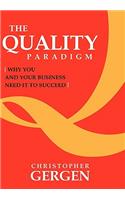 Quality Paradigm: Why you and your business need it to succeed