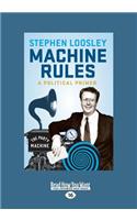 Machine Rules