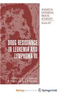 Drug Resistance in Leukemia and Lymphoma III