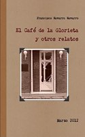 Café de la Glorieta y otros relatos