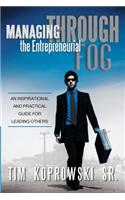 Managing Through the Entrepreneurial Fog