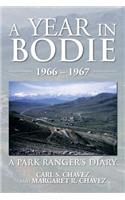A Year in Bodie