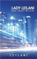 Lady Leilani: Dark Energy Mystery(English)