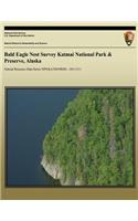 Bald Eagle Nest Survey Katmai National Park & Preserve, Alaska