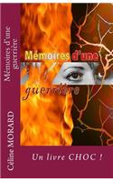 Memoires d'une guerriere