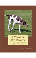 I Want A Pet Pointer
