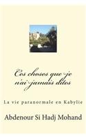 Toutes ces choses que je n'ai pas dites