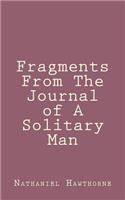 Fragments From The Journal od A Solitary Man