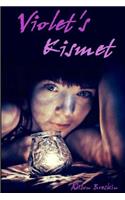 Violet's Kismet