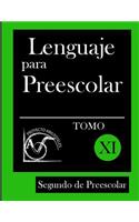 Lenguaje para Preescolar - Segundo de Preescolar - Tomo XI