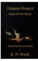 Utopian Project: Rape of the Mind