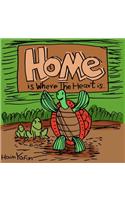 Home Is Where the Heart Is