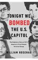 Tonight We Bombed the U.S. Capitol