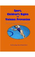 Sport, Children's Rights and Violence prevention