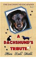 A Dachshund's Tribute