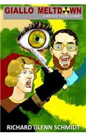 Giallo Meltdown