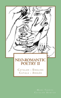 Neo-romantic Poetry Vol. II