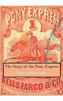 The Story of the Pony Express: America's Legendary Mail System