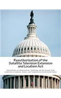 Reauthorization of the Satellite Television Extension and Localism Act