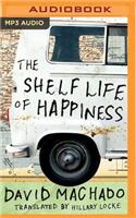 Shelf Life of Happiness