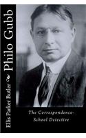 Philo Gubb: The Correspondence-School Detective(English)