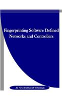 Fingerprinting Software Defined Networks and Controllers