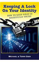 Keeping A Lock On Your Identity