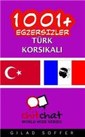 1001+ Exercises Turkish - Corsican: (Turkish)
