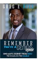Remember You're A Genius Again