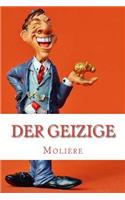 Der Geizige