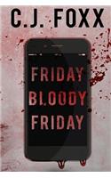 Friday Bloody Friday