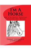 I'm A Horse