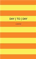 Day to Day