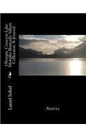 Olympic Crescent Lake Morpho Butterfly Silken Collection X Journal: (Global and National Parks, Indigenous Places, People and Animals, Systems. Soli Deo Gloria Forever.)