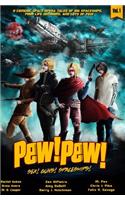 Pew! Pew! Volume 1