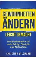 Gewohnheiten ändern leicht gemacht