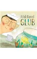 Fish Named Glub
