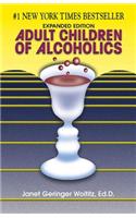 Adult Children of Alcoholics: Expanded Edition