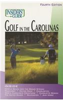 Insiders' Guide(r) to Golf in the Carolinas