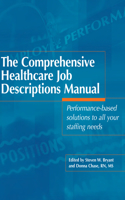 The Comprehensive Healthcare Job Descriptions Manual