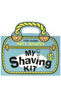 Tote Along Soft Shapes: My Shaving Kit