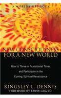New Consciousness for a New World