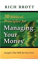 30 Biblical Principles For Managing Your Money