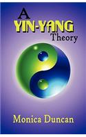 A Yin-Yang Theory